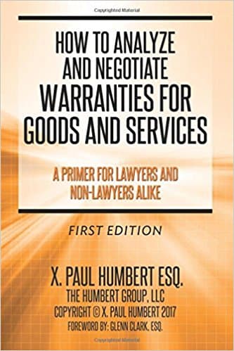 How To Analyze And Negotiate Warranties For Goods And Services