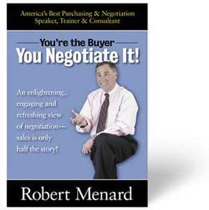 You're the Buyer-You Negotiate It!